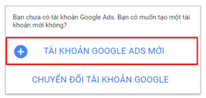 Bước 1 tạo tài khoản google ads